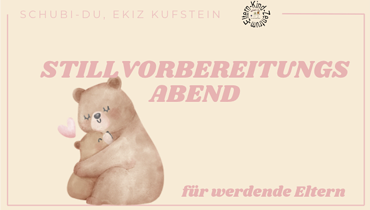 Stillvorbereitungsabend für werdende Eltern - Kufstein