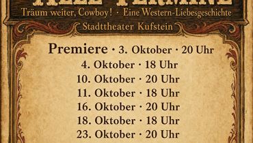 Träum weiter Cowboy. Westernkomödie - Kufstein
